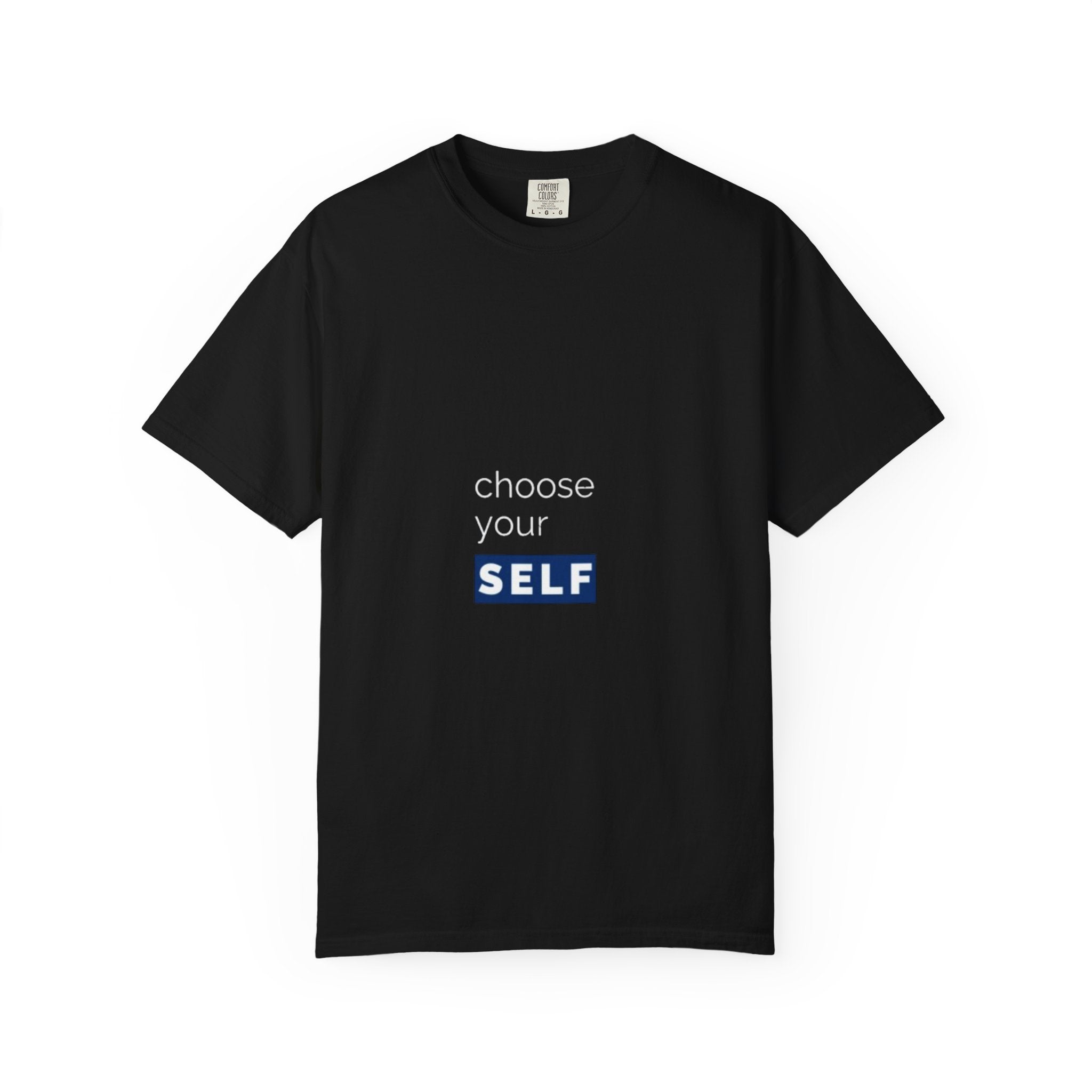 Choose Yourself T-Shirt — Motivational Tee