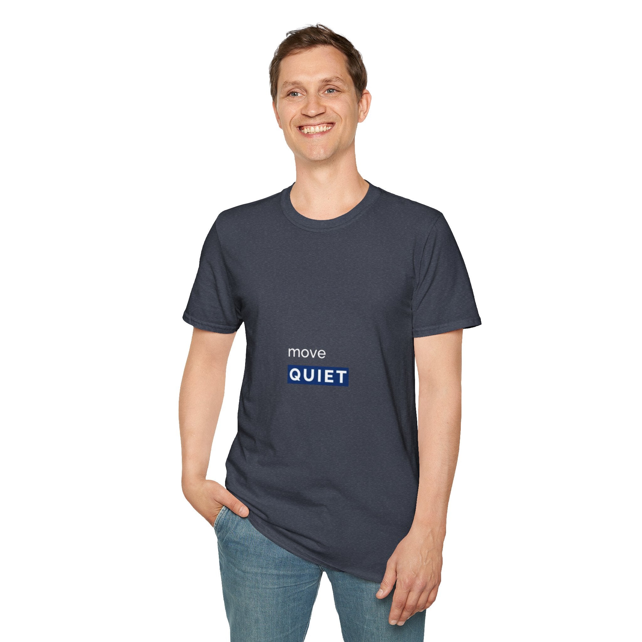 Move Quiet Minimalist T-Shirt