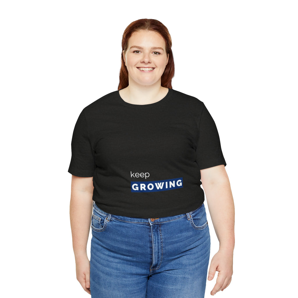 Keep Growing – Minimal Motivational T-Shirt