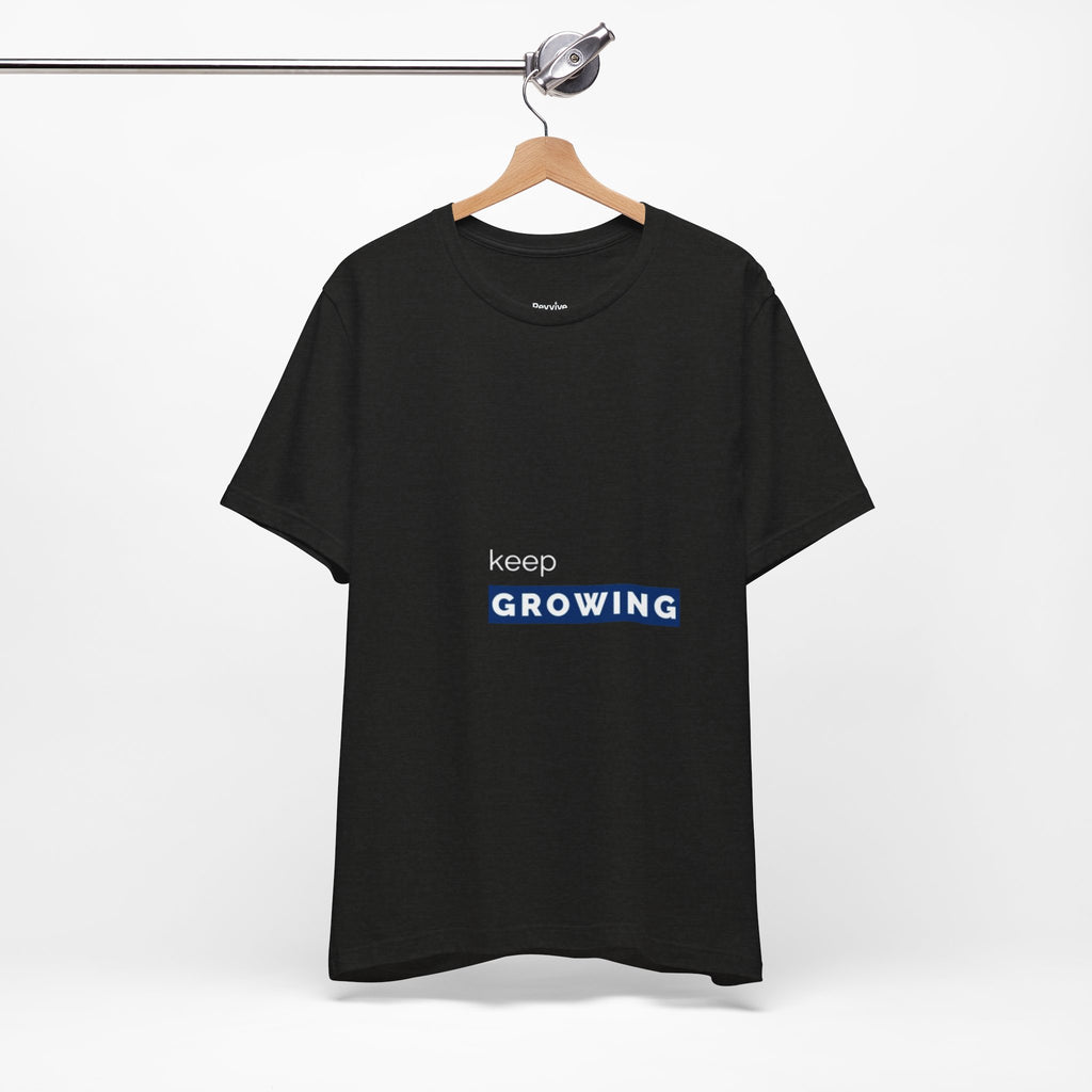Keep Growing – Minimal Motivational T-Shirt