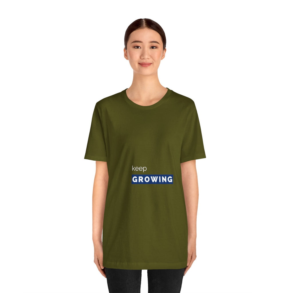 Keep Growing – Minimal Motivational T-Shirt
