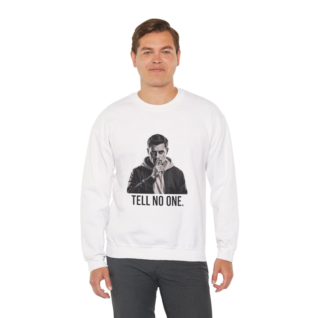 TELL NO ONE Unisex Crewneck Sweatshirt