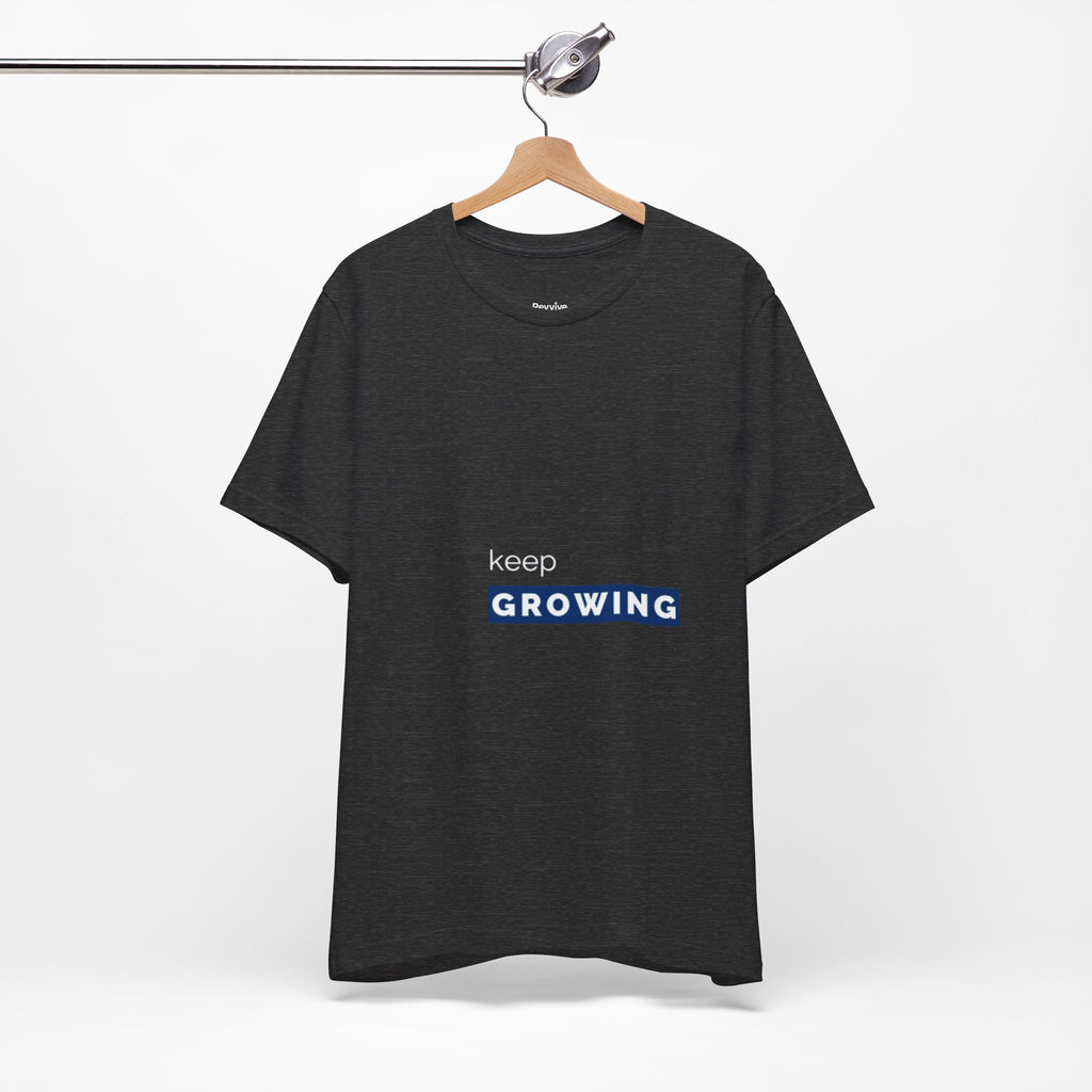 Keep Growing – Minimal Motivational T-Shirt