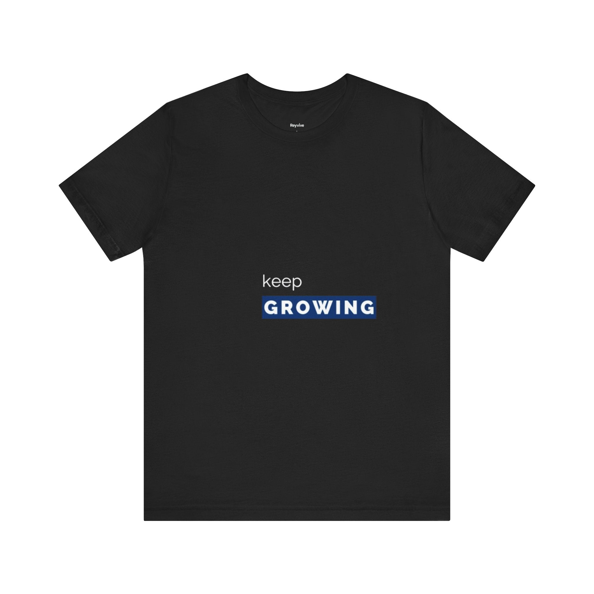 Keep Growing – Minimal Motivational T-Shirt