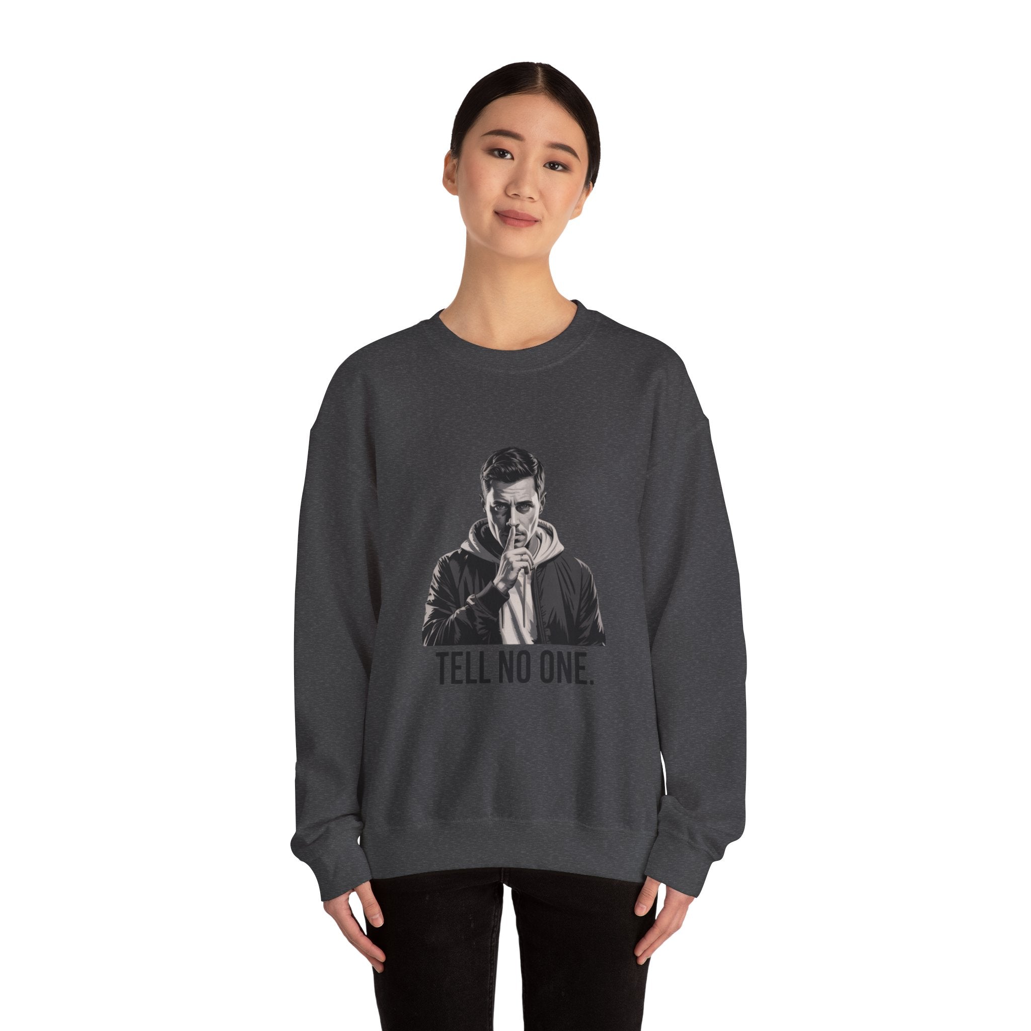 TELL NO ONE Unisex Crewneck Sweatshirt