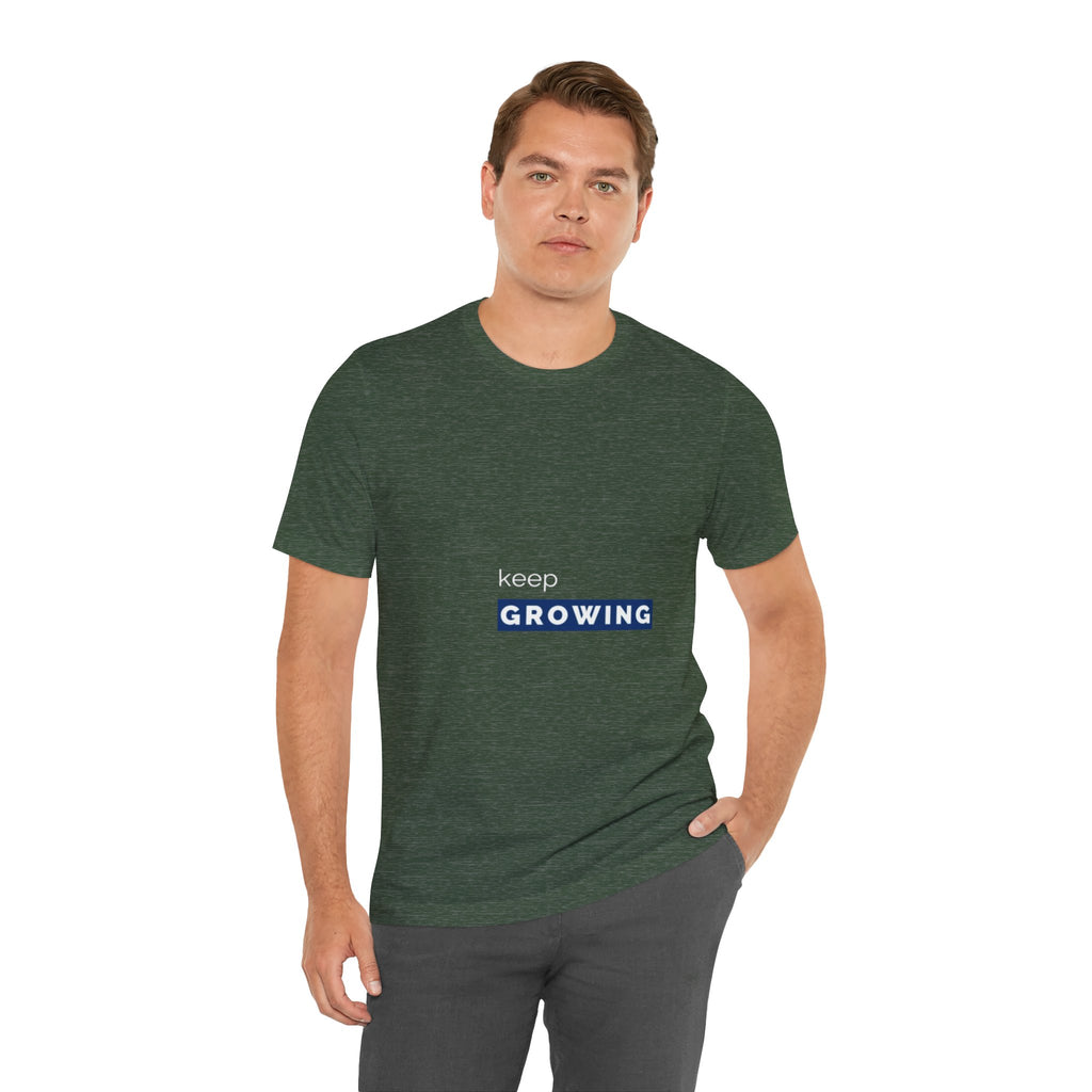 Keep Growing – Minimal Motivational T-Shirt