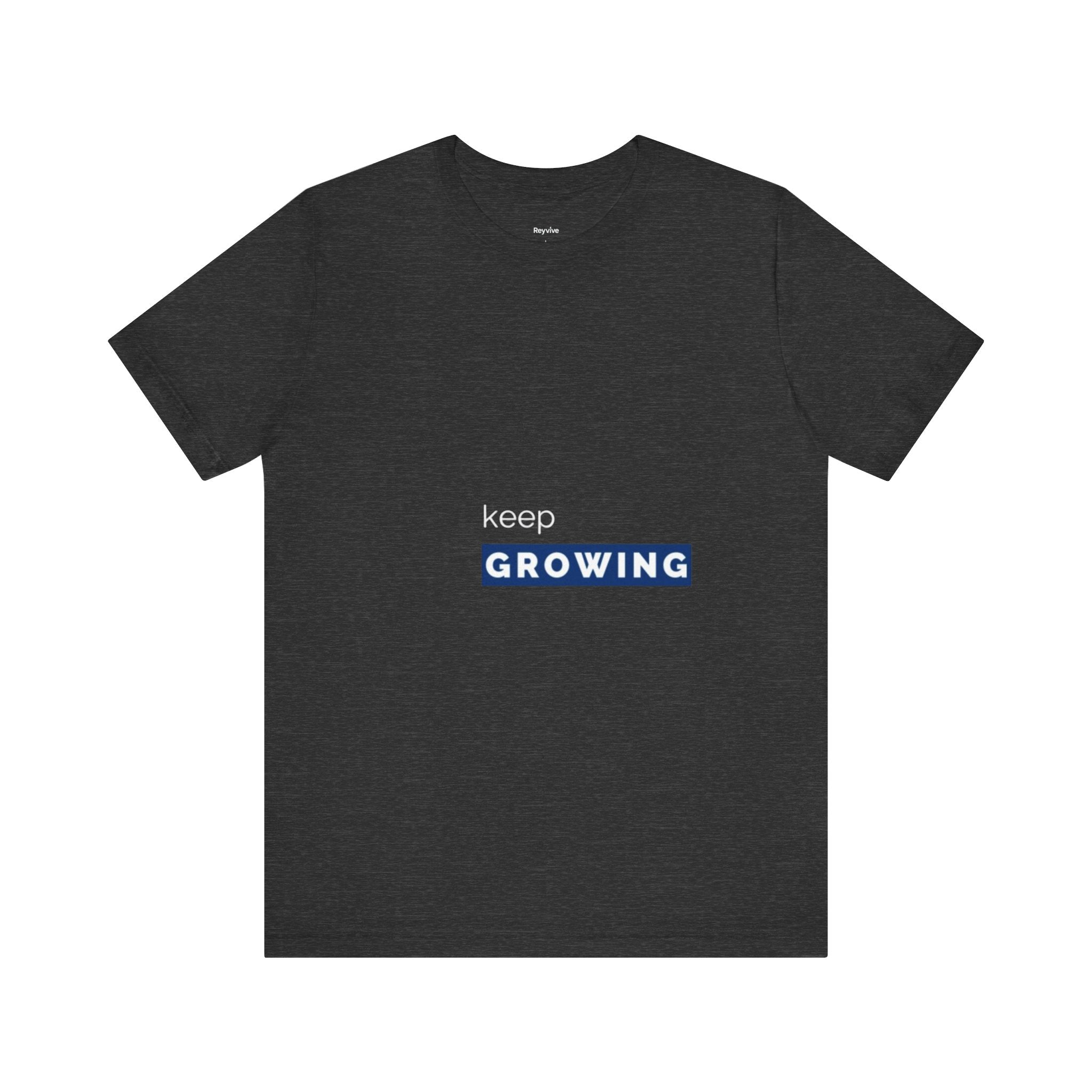 Keep Growing – Minimal Motivational T-Shirt