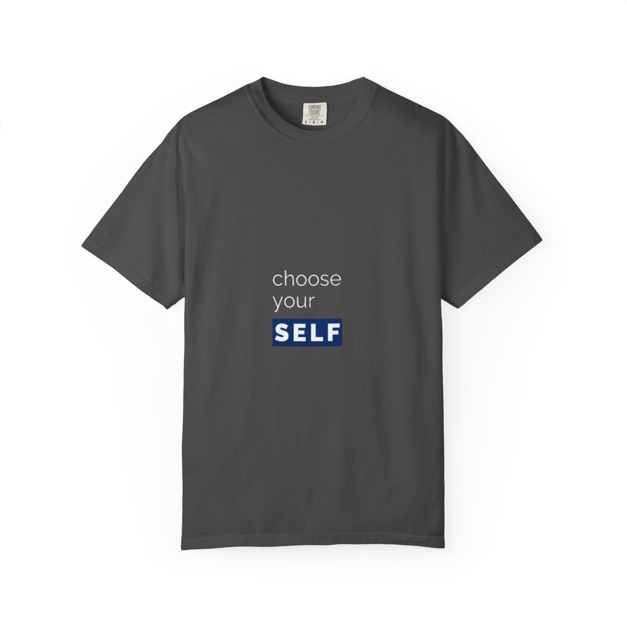 Choose Yourself T-Shirt — Motivational Tee