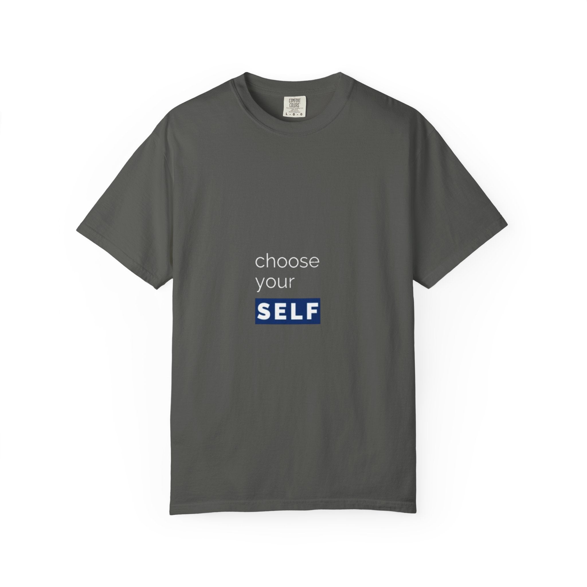 Choose Yourself T-Shirt — Motivational Tee