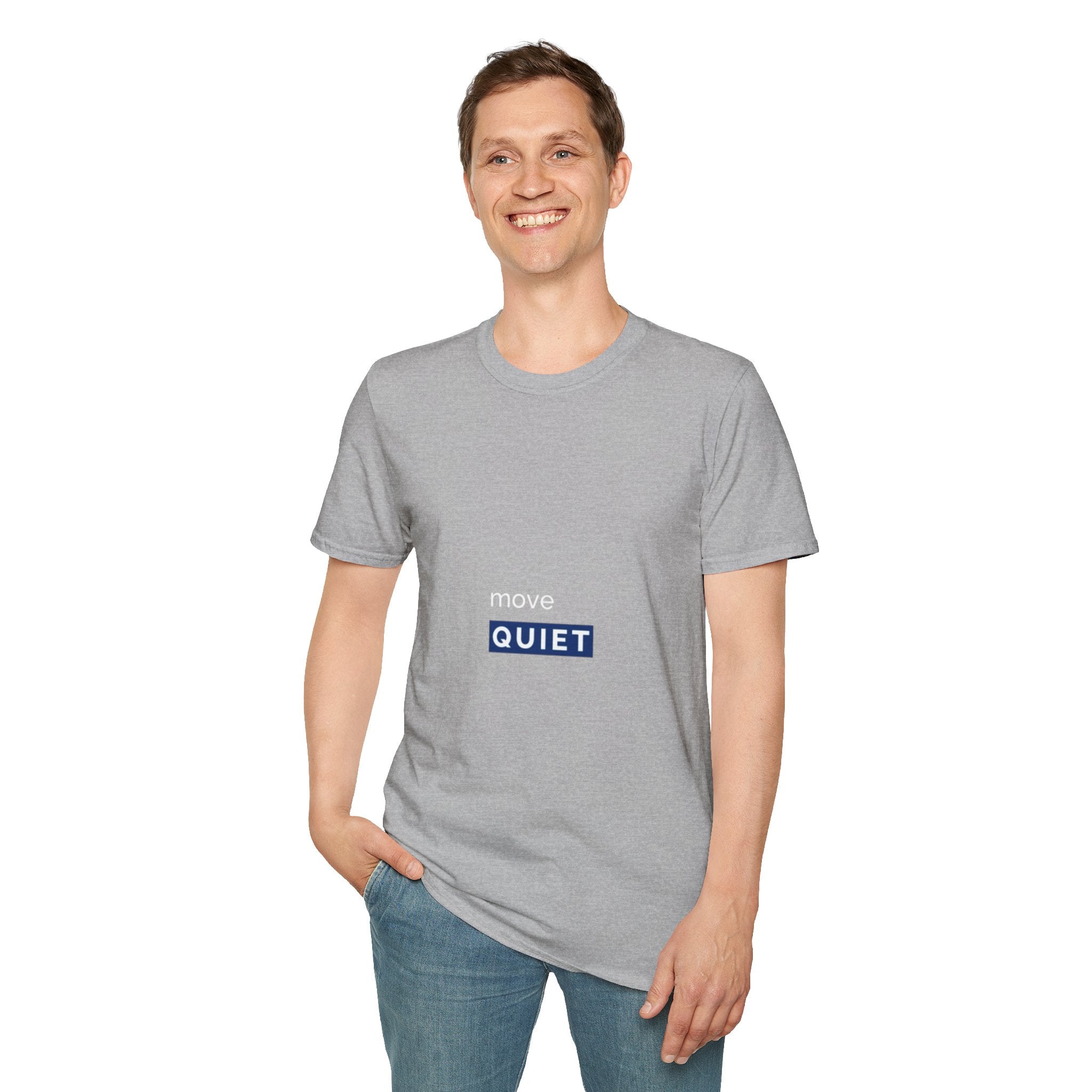Move Quiet Minimalist T-Shirt