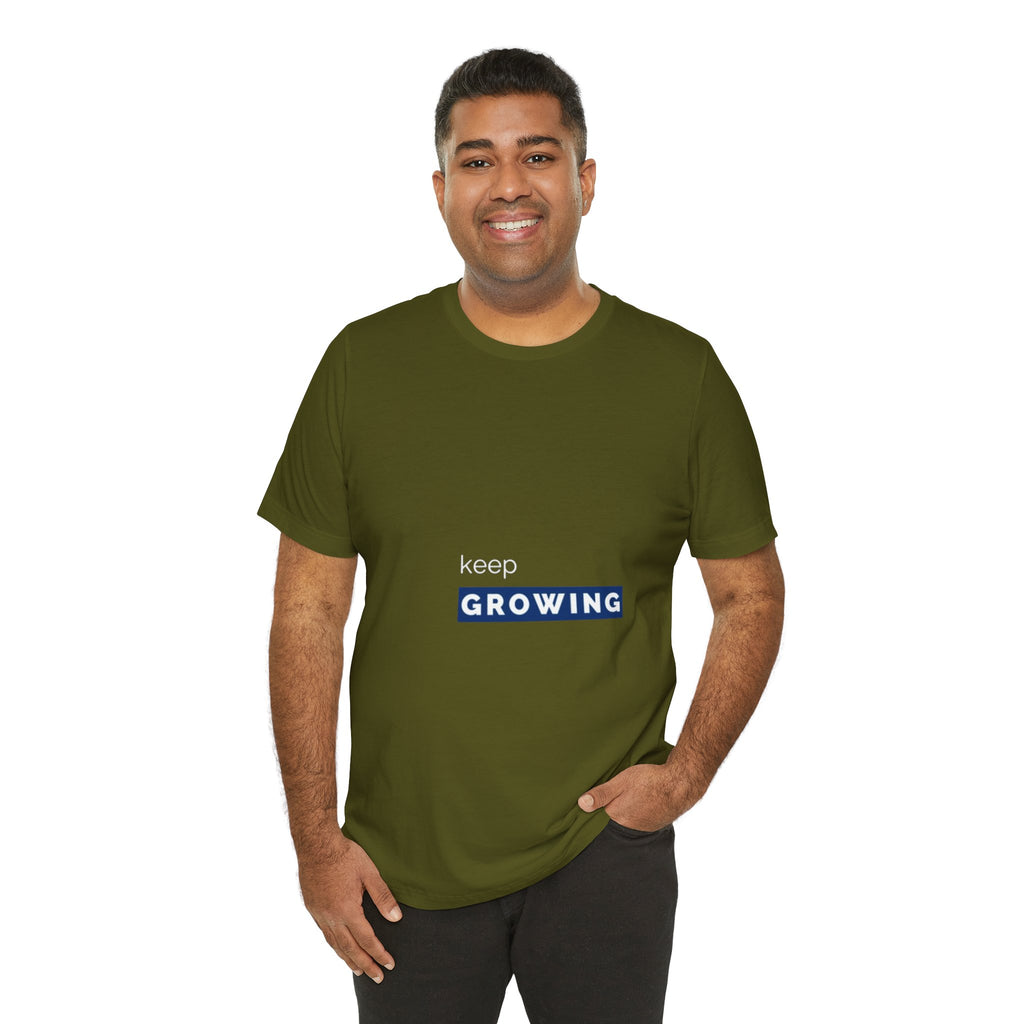 Keep Growing – Minimal Motivational T-Shirt
