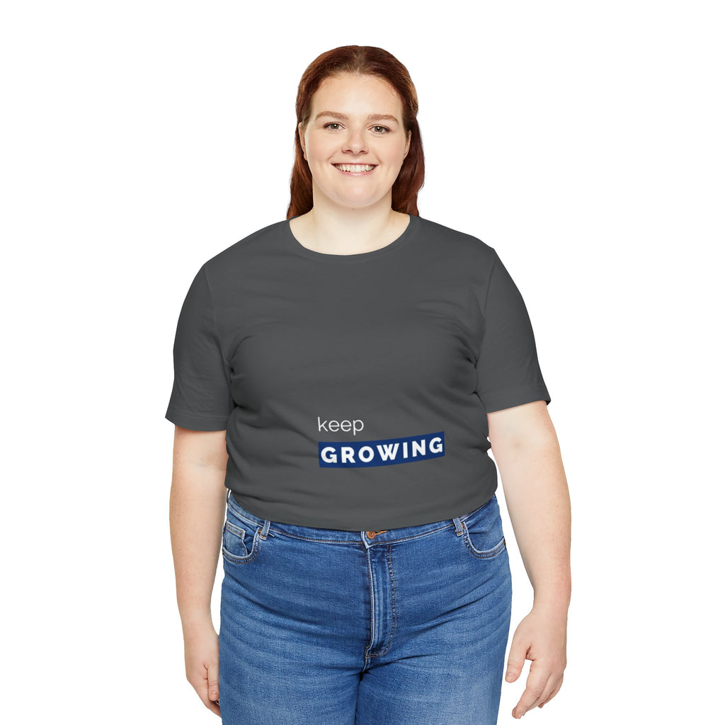 Keep Growing – Minimal Motivational T-Shirt
