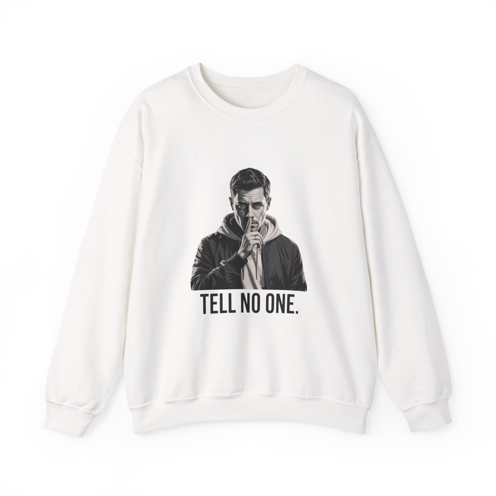 TELL NO ONE Unisex Crewneck Sweatshirt