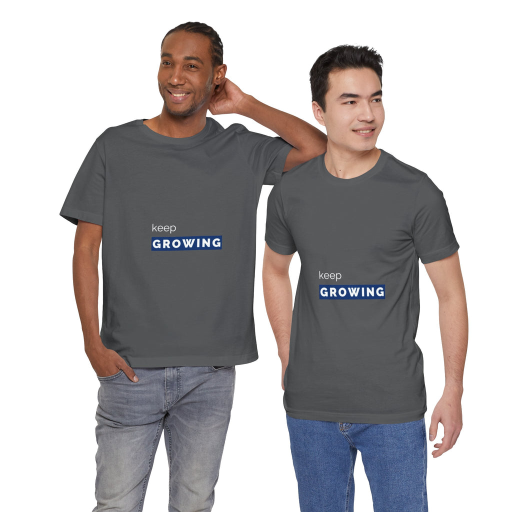 Keep Growing – Minimal Motivational T-Shirt