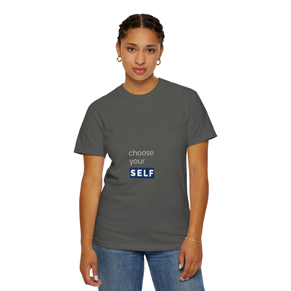 Choose Yourself T-Shirt — Motivational Tee