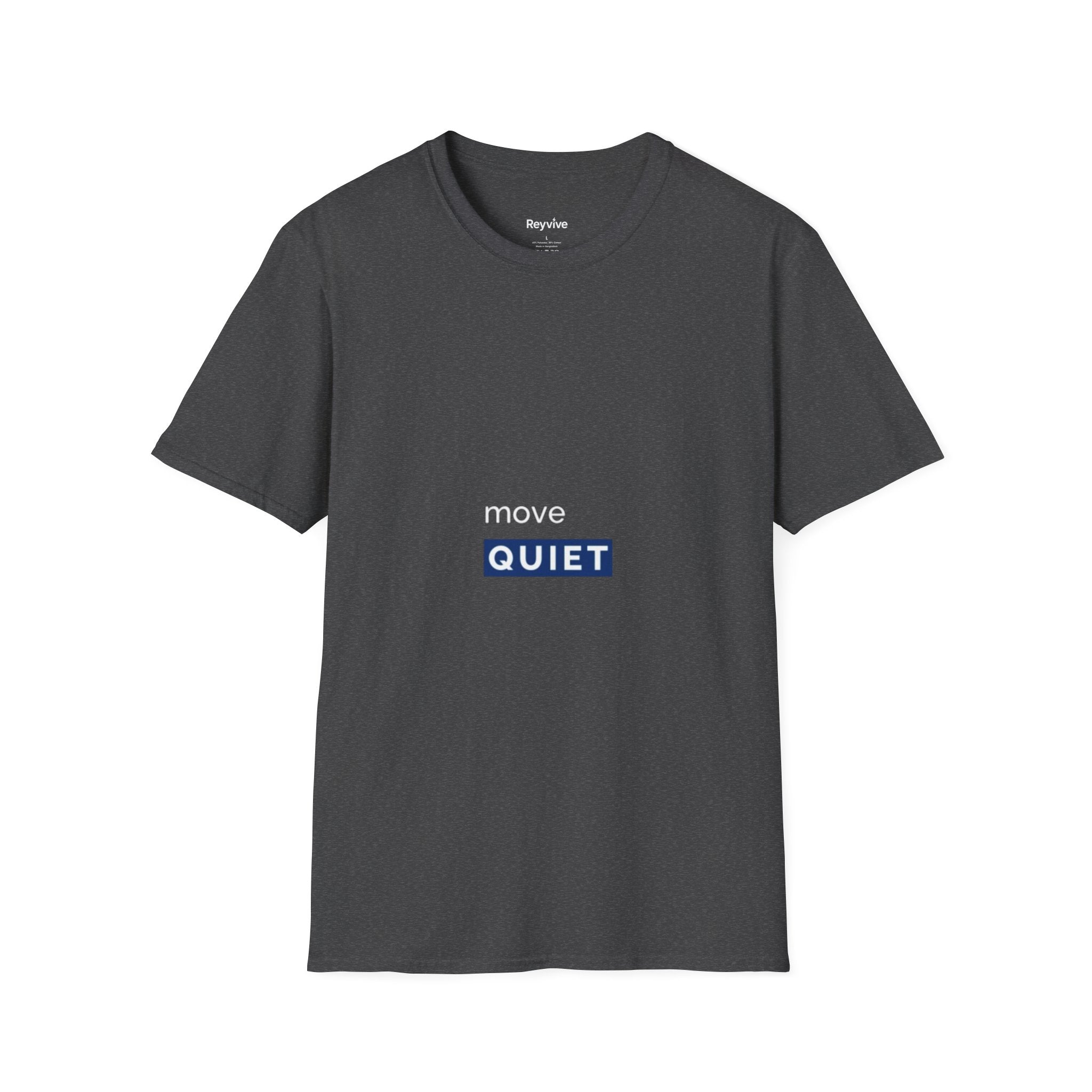 Move Quiet Minimalist T-Shirt